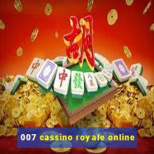 007 cassino royale online